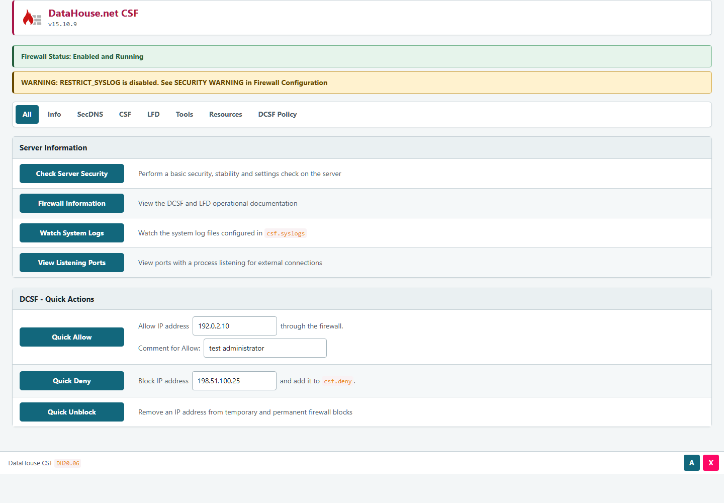 Example of the shared responsive DCSF firewall administration interface